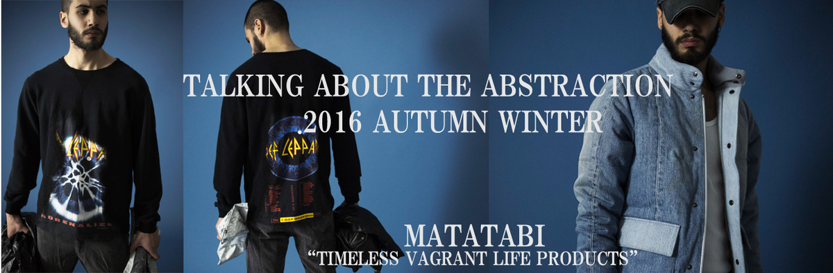 TALKING ABOUT THE ABSTRACTION 2016AW(トーキング アバウト ジ アブストラクション)2016828171754.jpg